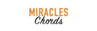MIRACLES CHORDS